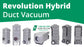 Revolution Hybrid Duct Vacuum